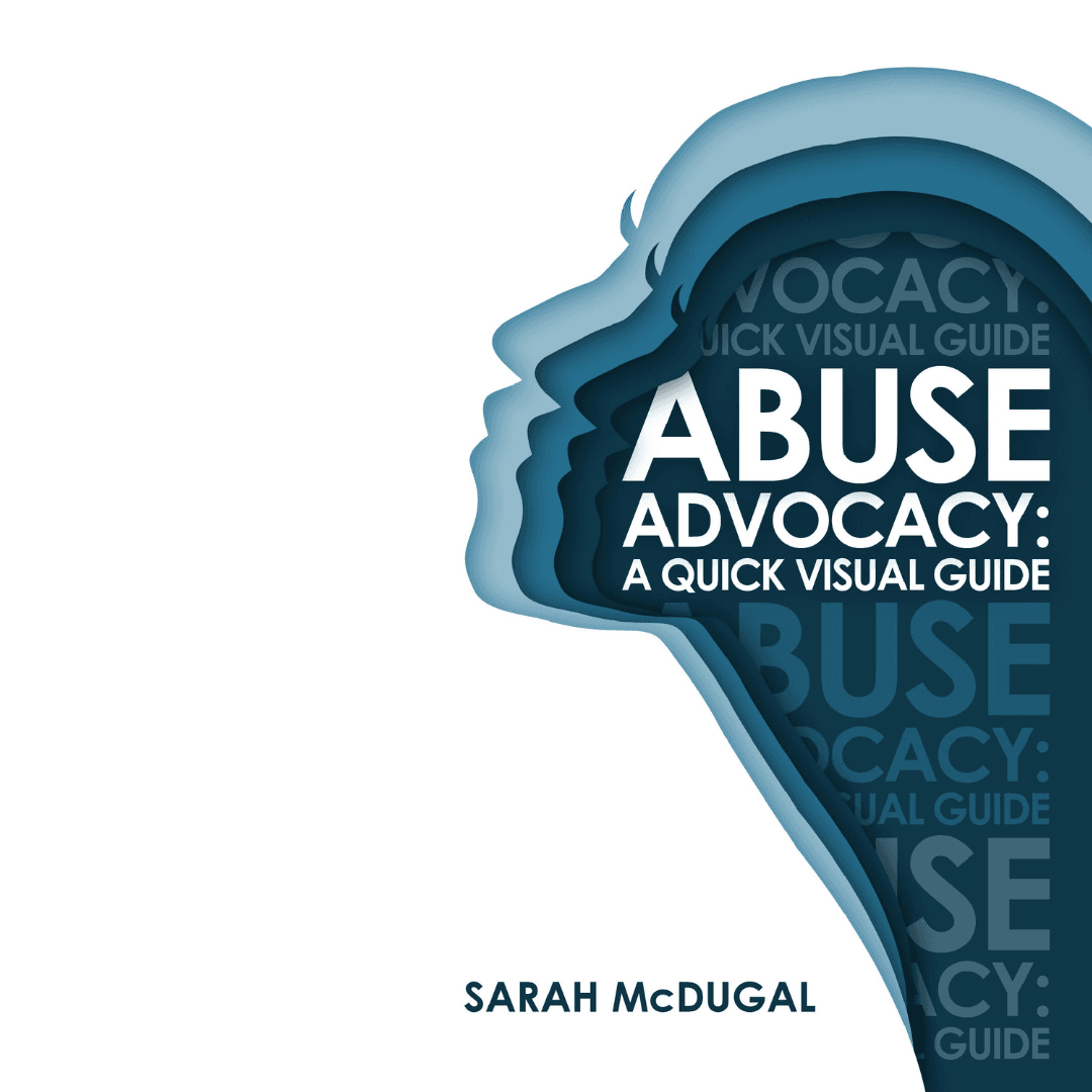 Abuse Advocacy | A Quick Visual Guide | eBook
