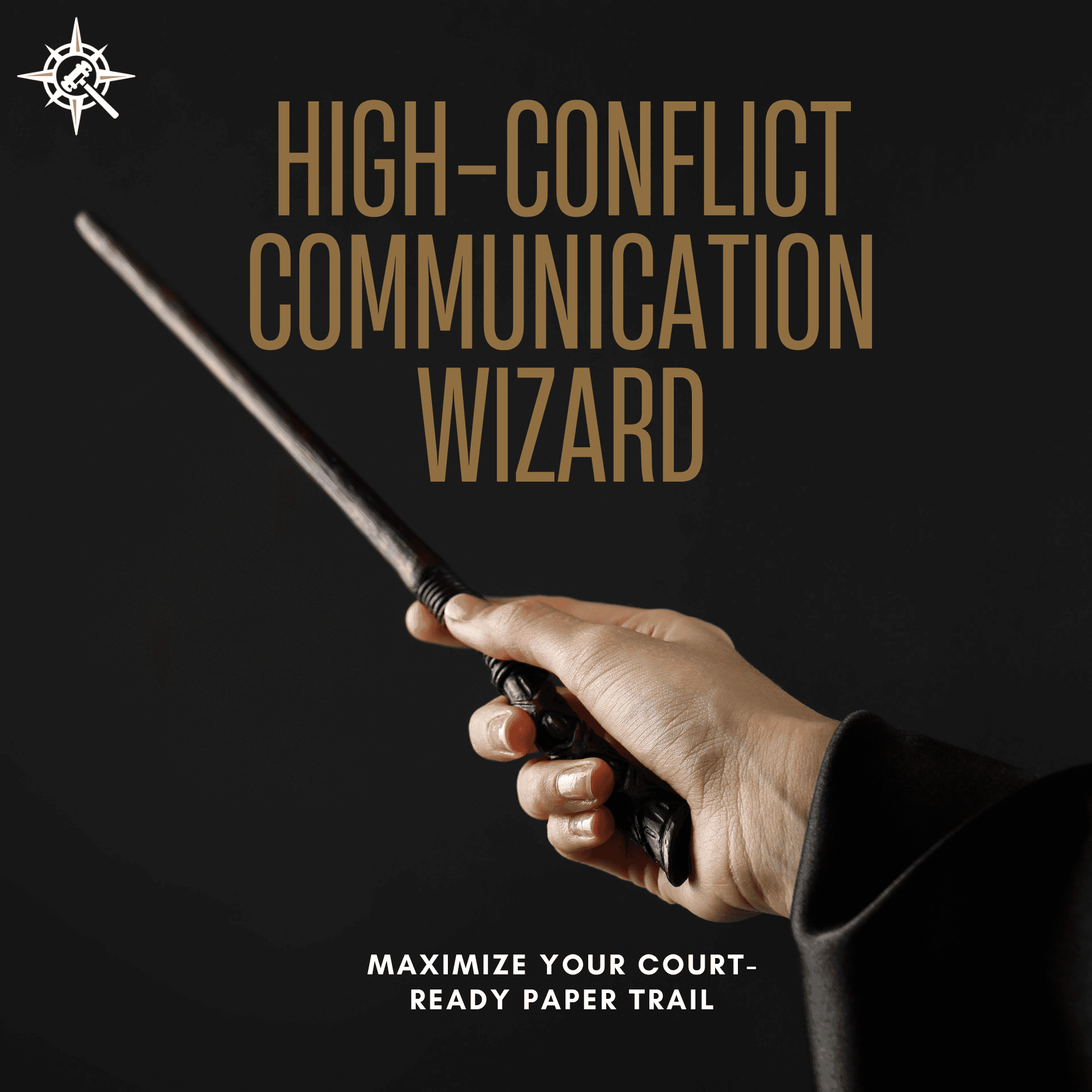 High-Conflict Communication WIZARD