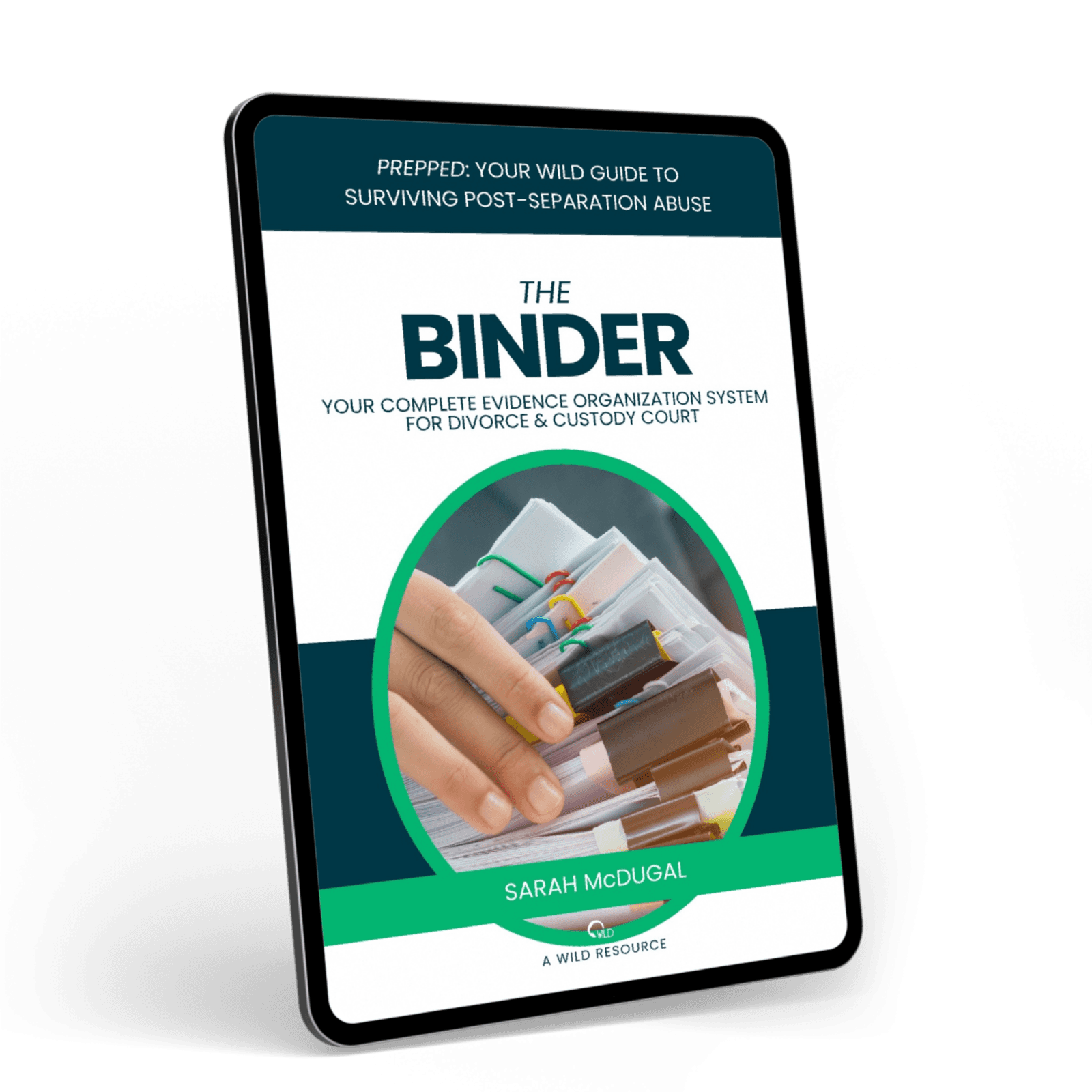 the BINDER | Your Complete Evidence Organization System for Divorce & Custody Court